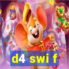 d4 swi f