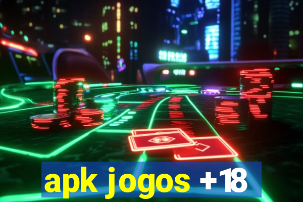 apk jogos +18