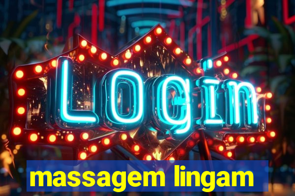 massagem lingam