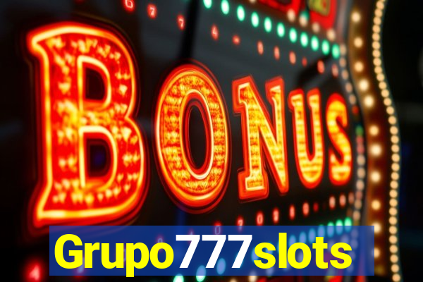 Grupo777slots