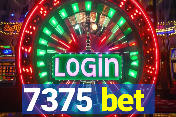 7375 bet