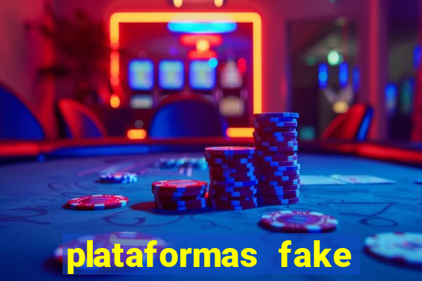 plataformas fake para brincar