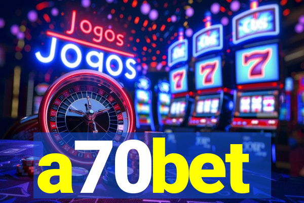 a70bet