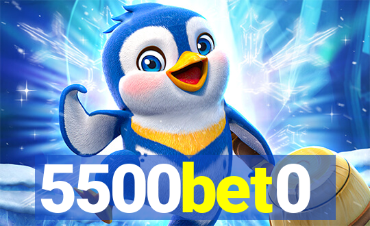 5500bet0