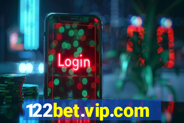 122bet.vip.com