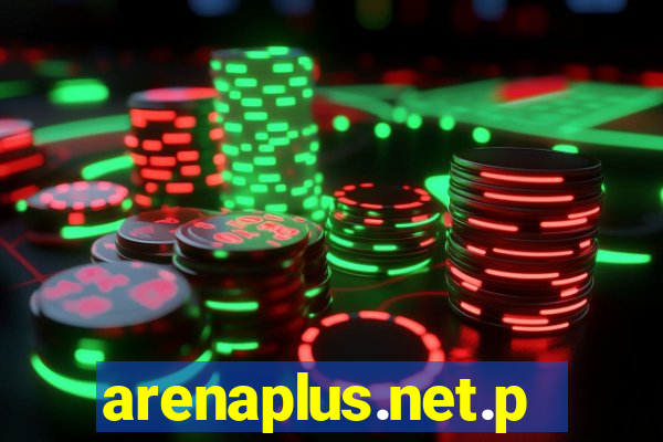 arenaplus.net.ph