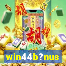 win44b?nus