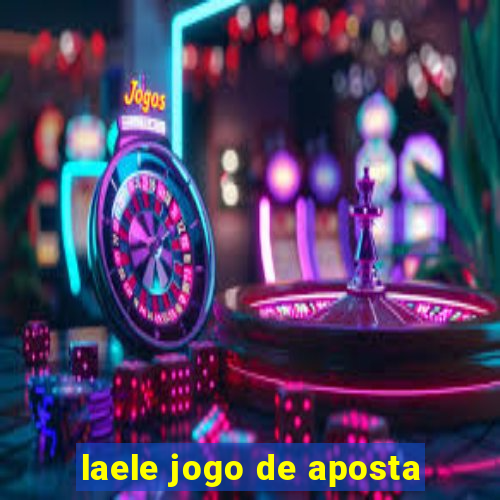 laele jogo de aposta