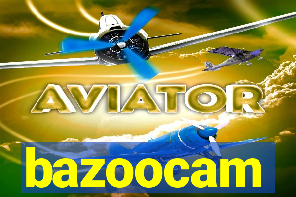 bazoocam