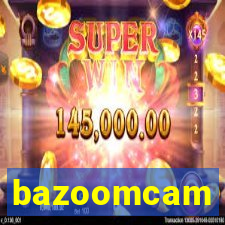 bazoomcam