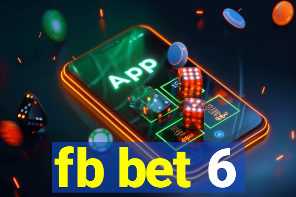 fb bet 6