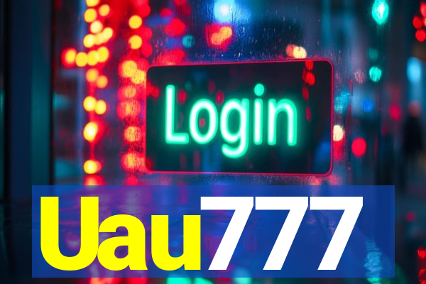 Uau777