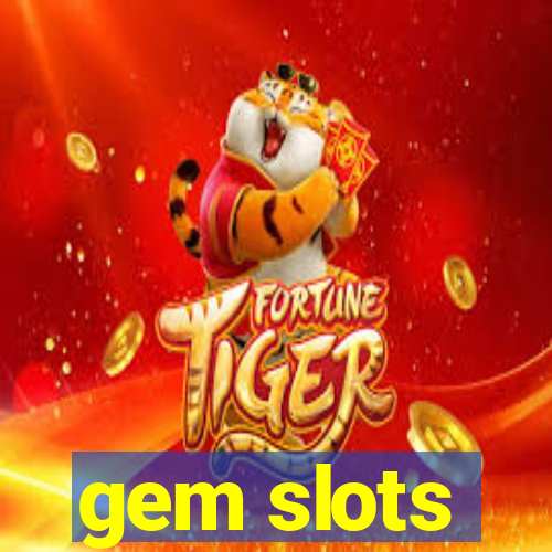 gem slots