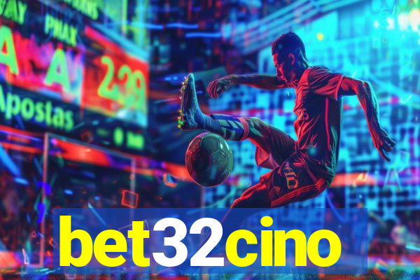 bet32cino