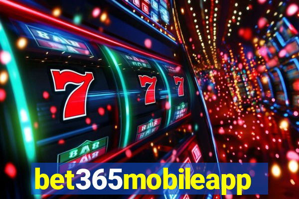 bet365mobileapp