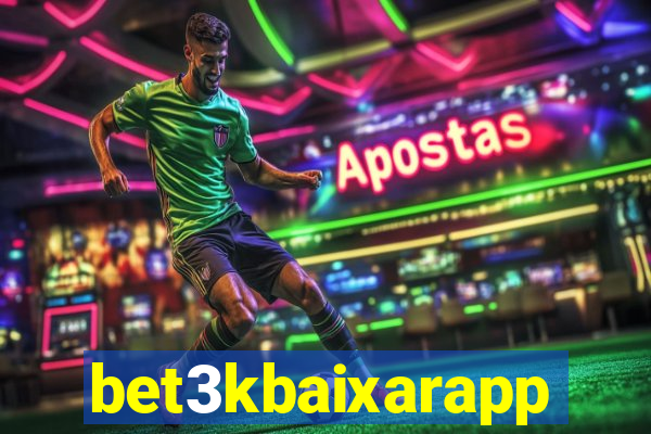 bet3kbaixarapp