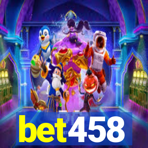 bet458