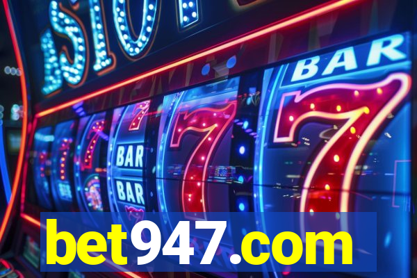 bet947.com