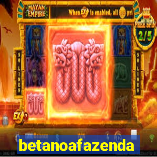 betanoafazenda