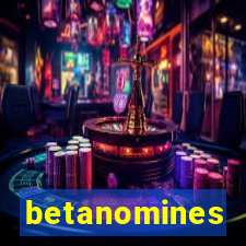 betanomines