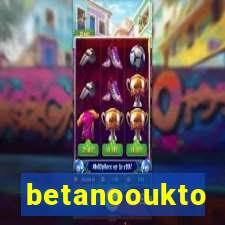 betanooukto