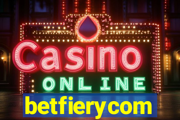 betfierycom