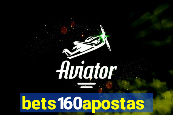 bets160apostas