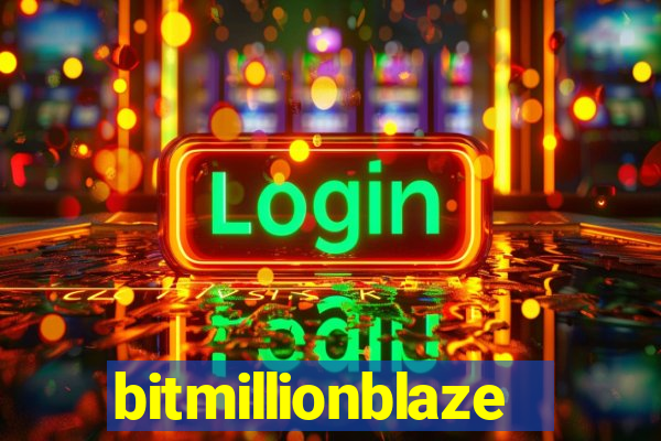 bitmillionblaze