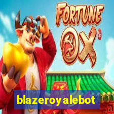 blazeroyalebot