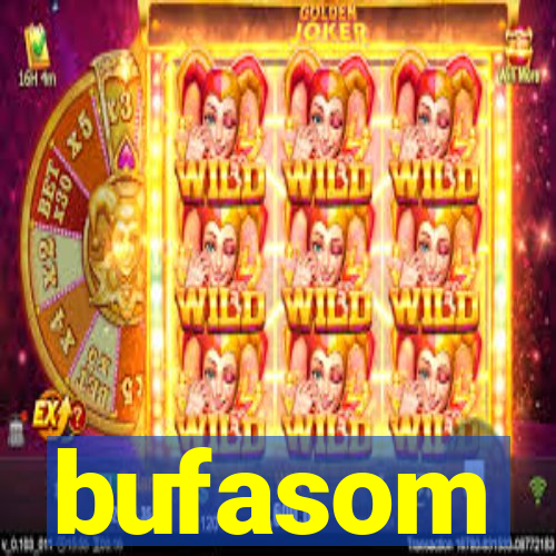 bufasom