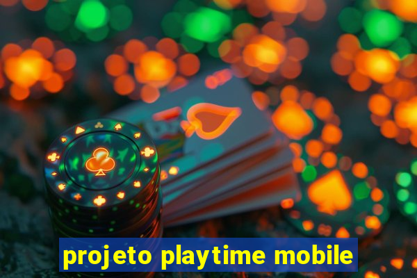 projeto playtime mobile