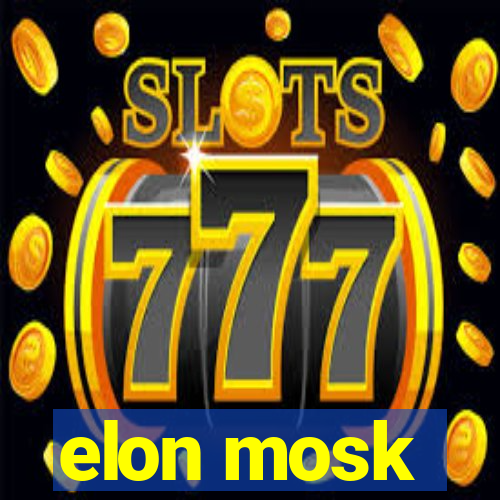 elon mosk