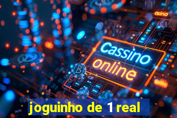 joguinho de 1 real