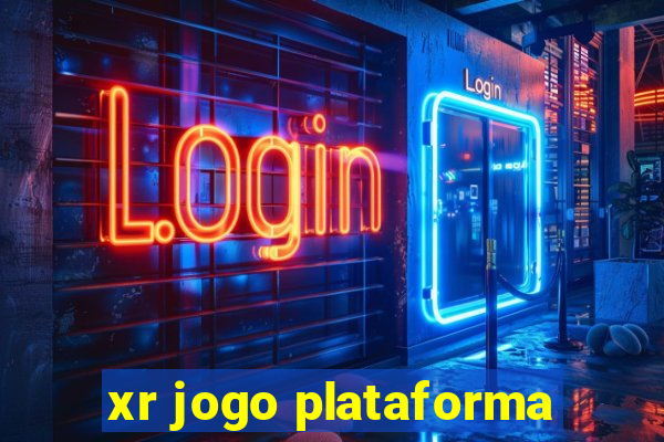 xr jogo plataforma