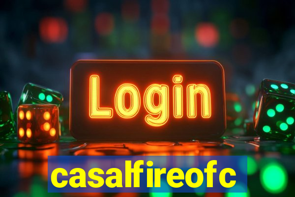 casalfireofc