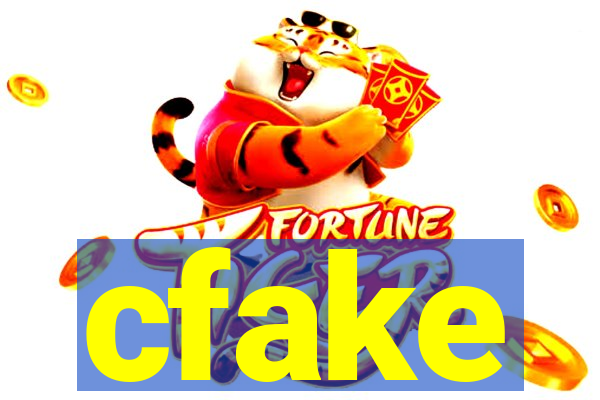 cfake