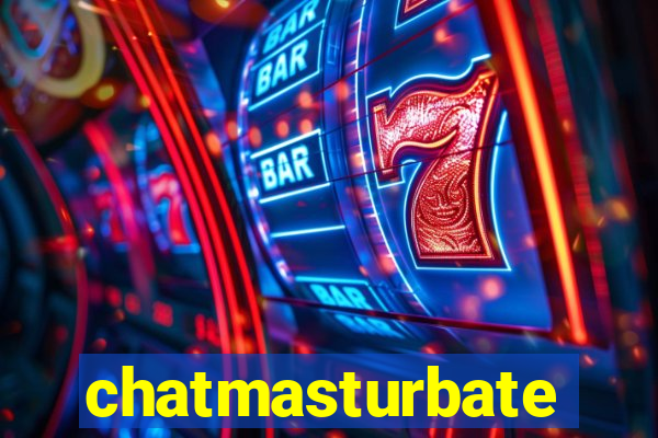 chatmasturbate