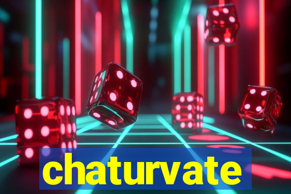 chaturvate