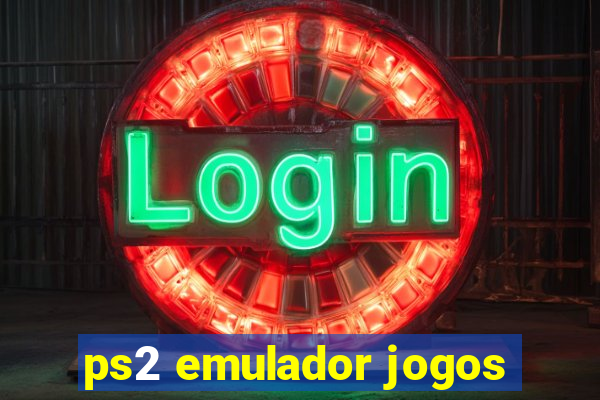 ps2 emulador jogos