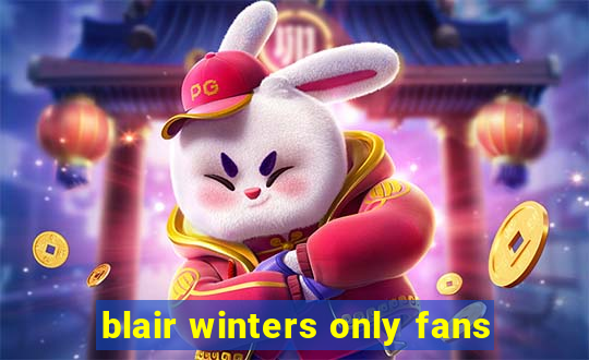 blair winters only fans