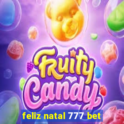 feliz natal 777 bet