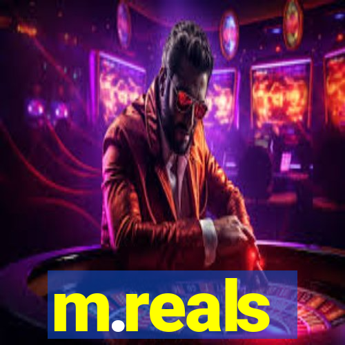 m.reals