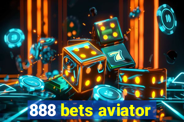 888 bets aviator