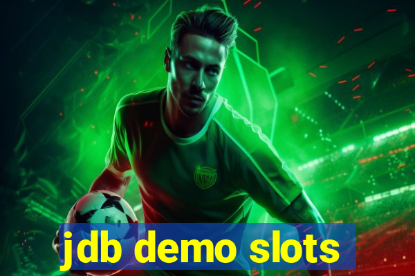 jdb demo slots