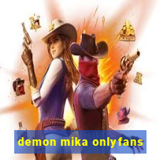 demon mika onlyfans