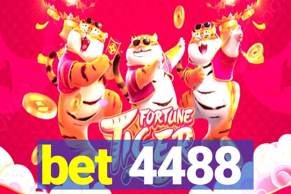 bet 4488