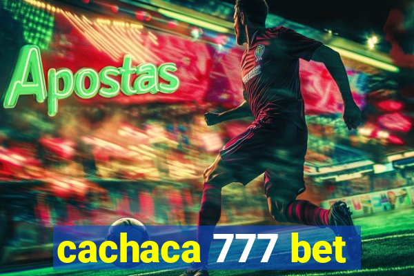 cachaca 777 bet