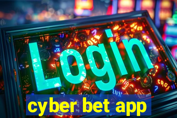 cyber bet app