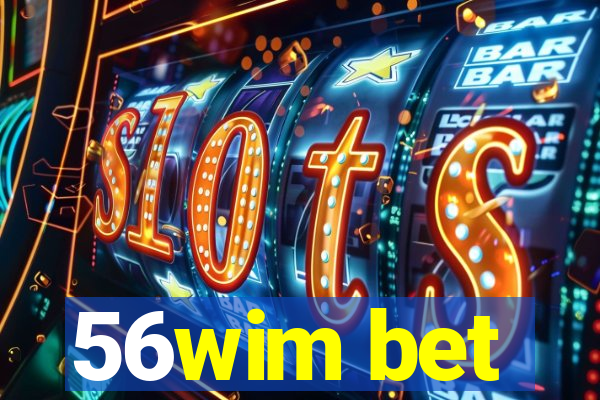 56wim bet