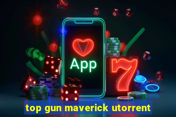 top gun maverick utorrent